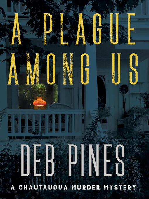 Title details for A Plague Among Us by Deb Pines - Available